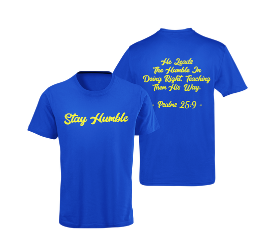 STAY HUMBLE TEE